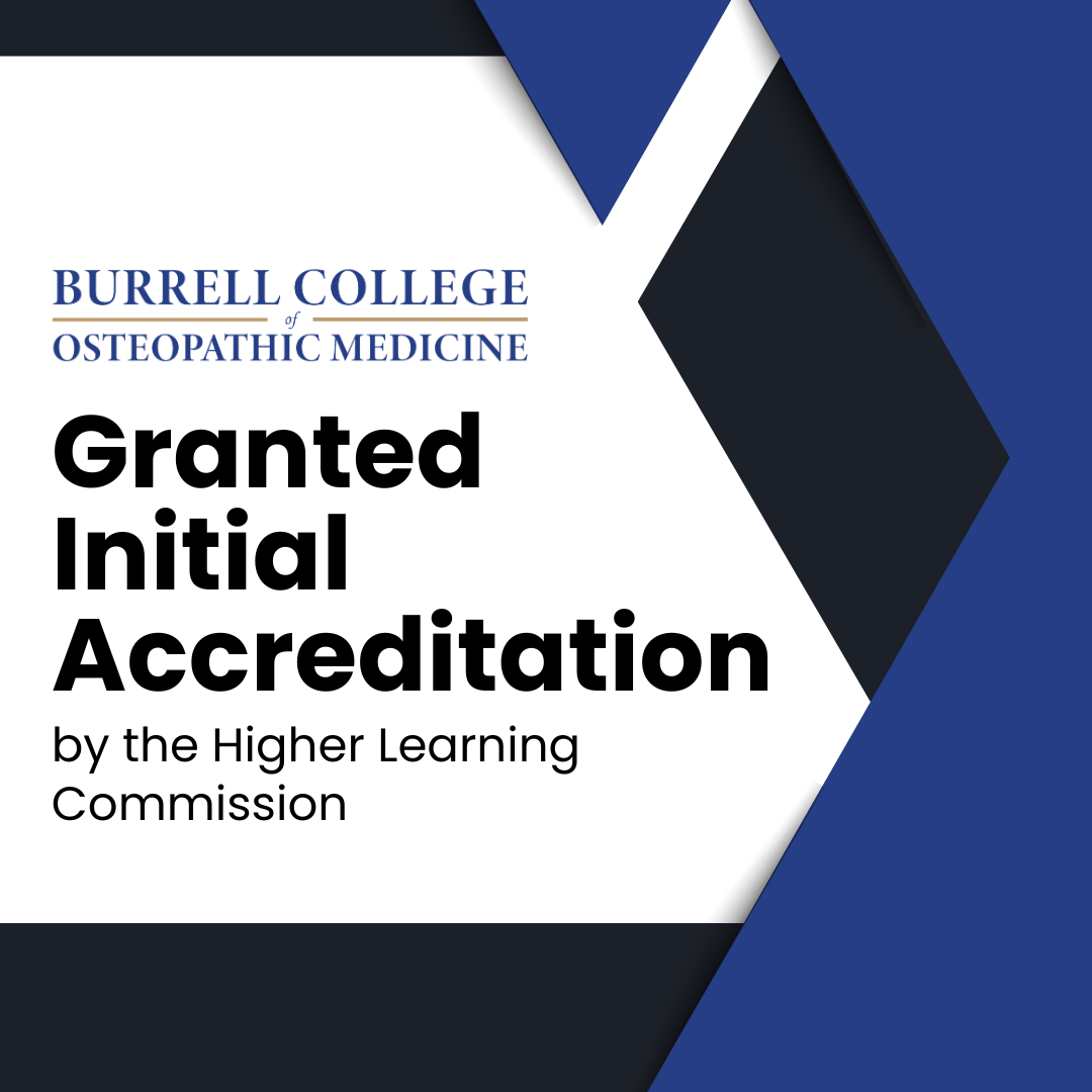 Burrell College of Osteopathic Medicine Granted Initial Accreditation by the Higher Learning Commission